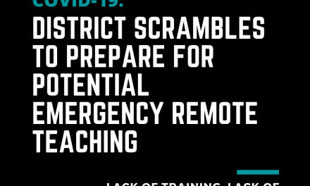 DISTRICT SCRAMBLES TO PREPARE FOR POTENTIAL EMERGENCY REMOTE TEACHING