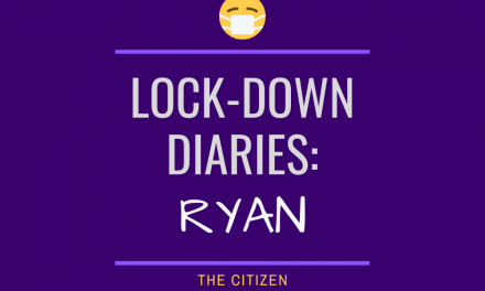Lock-down Diaries: Ryan