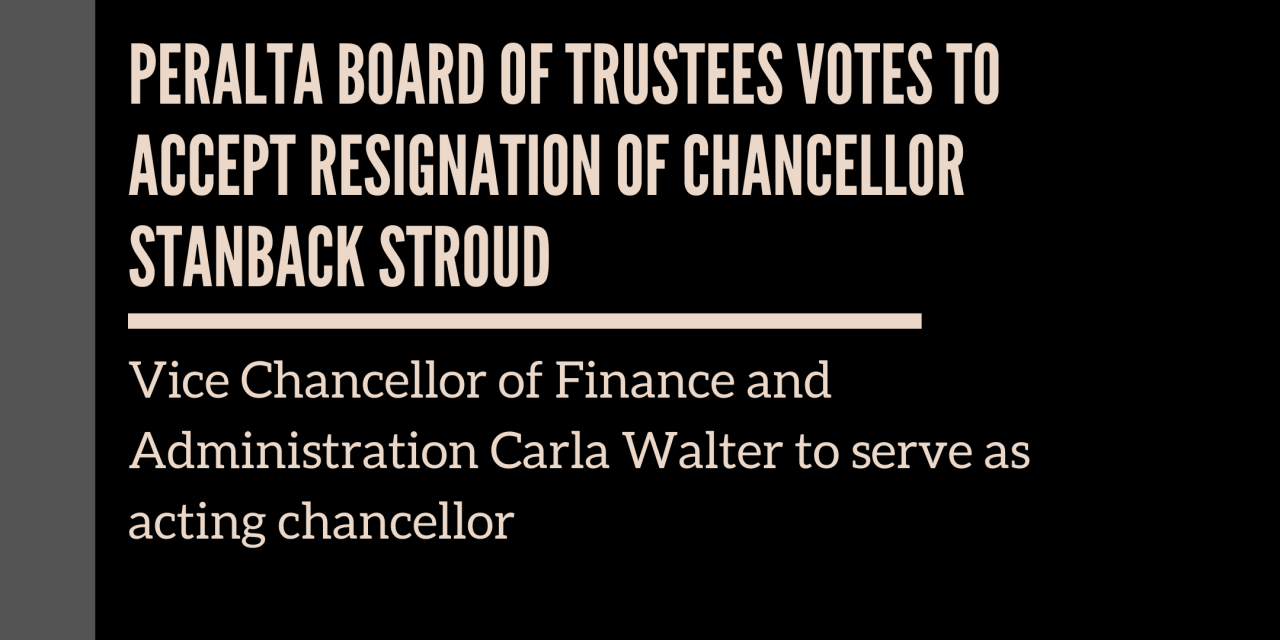 Peralta Board of Trustees votes to accept resignation of Chancellor Stanback Stroud