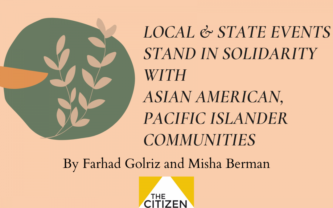 Local & State Events Stand In Solidarity With Asian American, Pacific Islander Communities