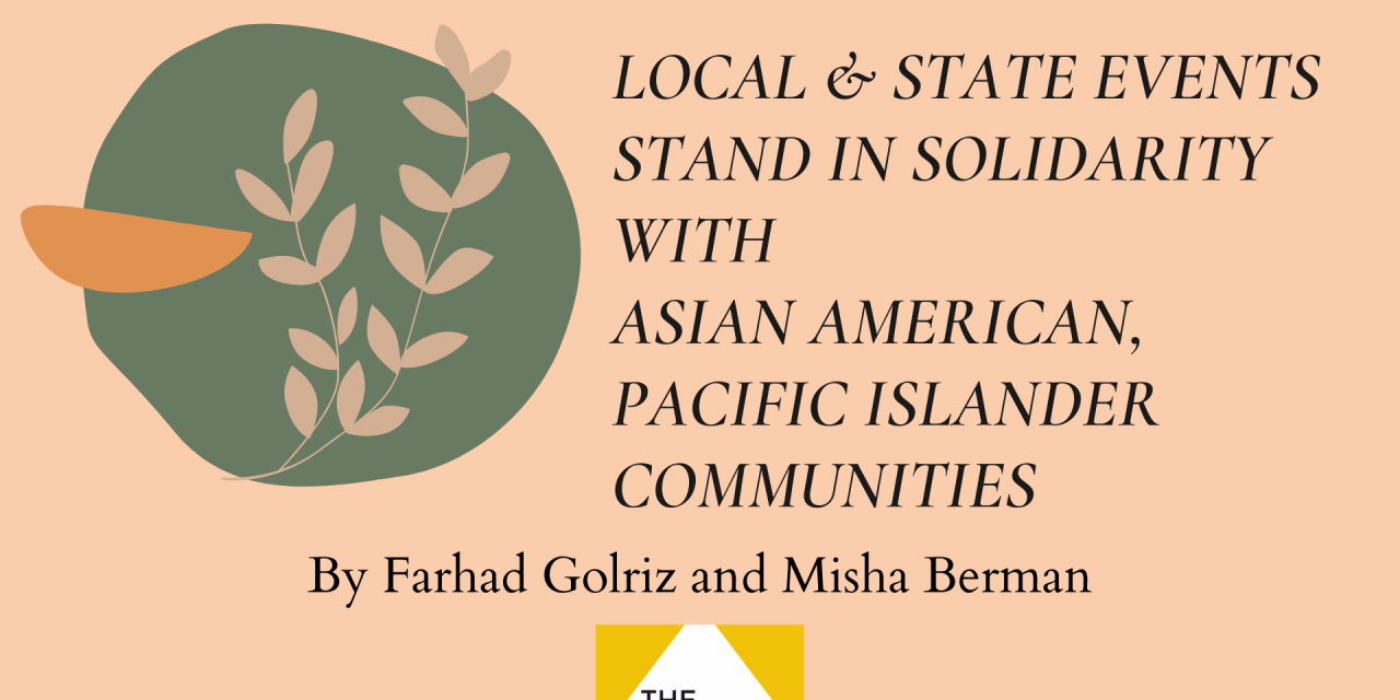 Local & State Events Stand In Solidarity With Asian American, Pacific Islander Communities