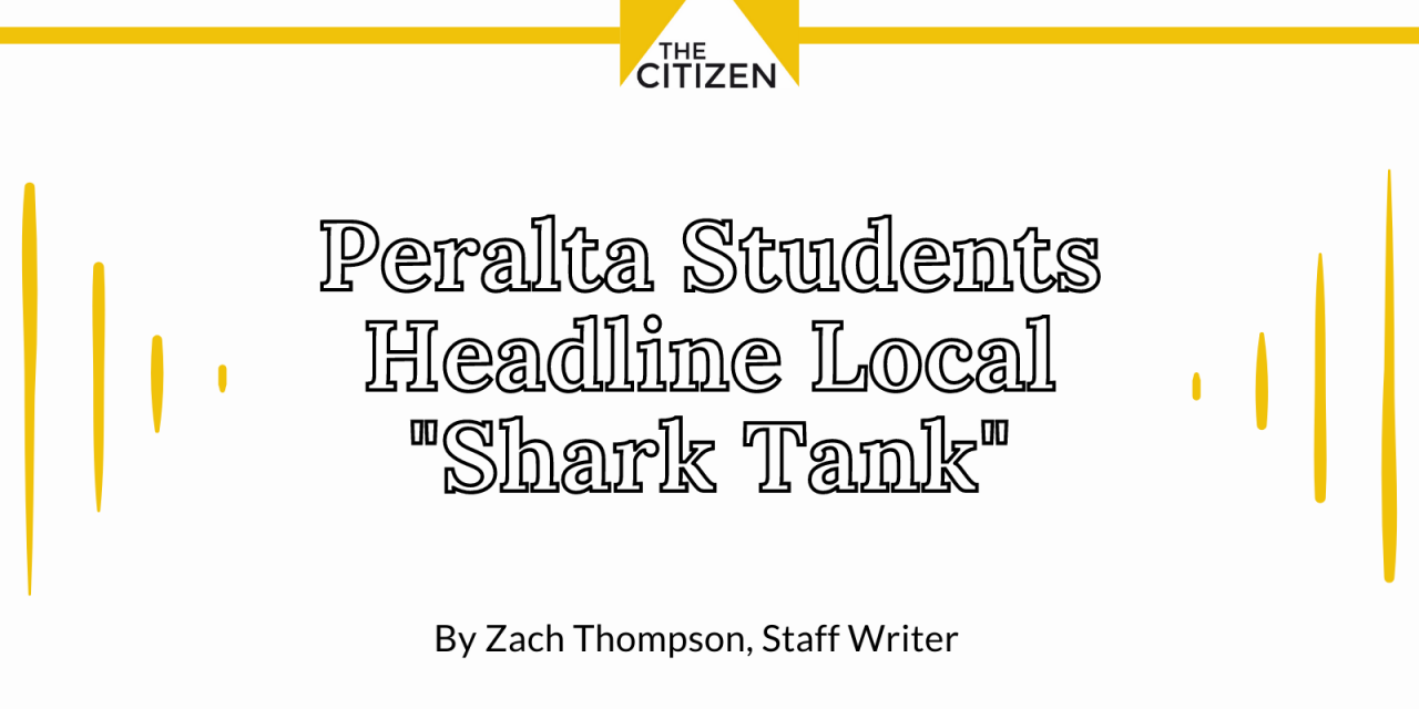 Peralta Students Headline Local “Shark Tank”