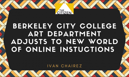 Berkeley City College Art Department Adjusts to New World of Online Instruction