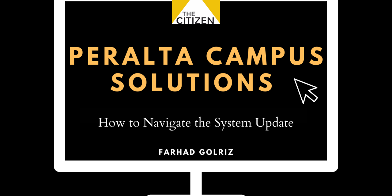 Peralta Campus Solutions: How To Navigate The System Update