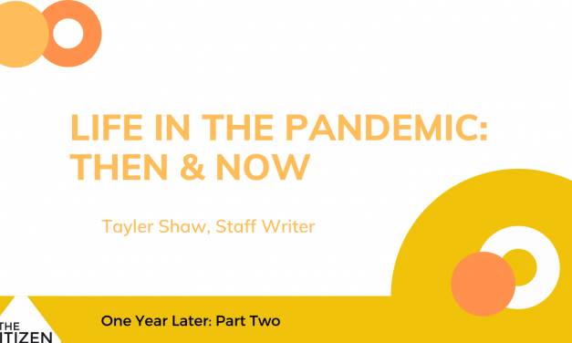 Life in the Pandemic: Then & Now