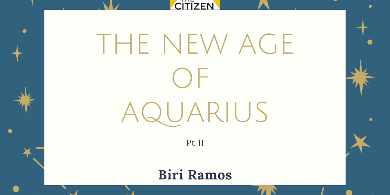 The New Age Of Aquarius Pt II
