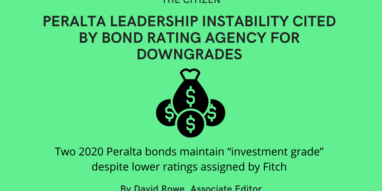 Peralta Leadership Instability Cited by Bond Rating Agency for Downgrades