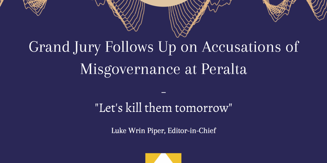 Grand Jury Follows Up on Accusations of Misgovernance at Peralta