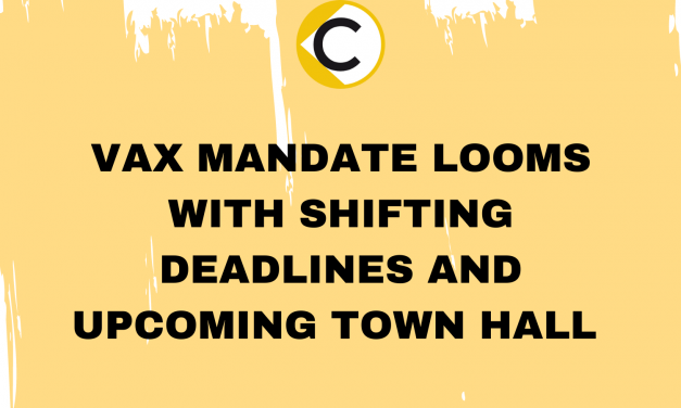 Vax Mandate Looms with Shifting Deadlines and Upcoming Town Hall