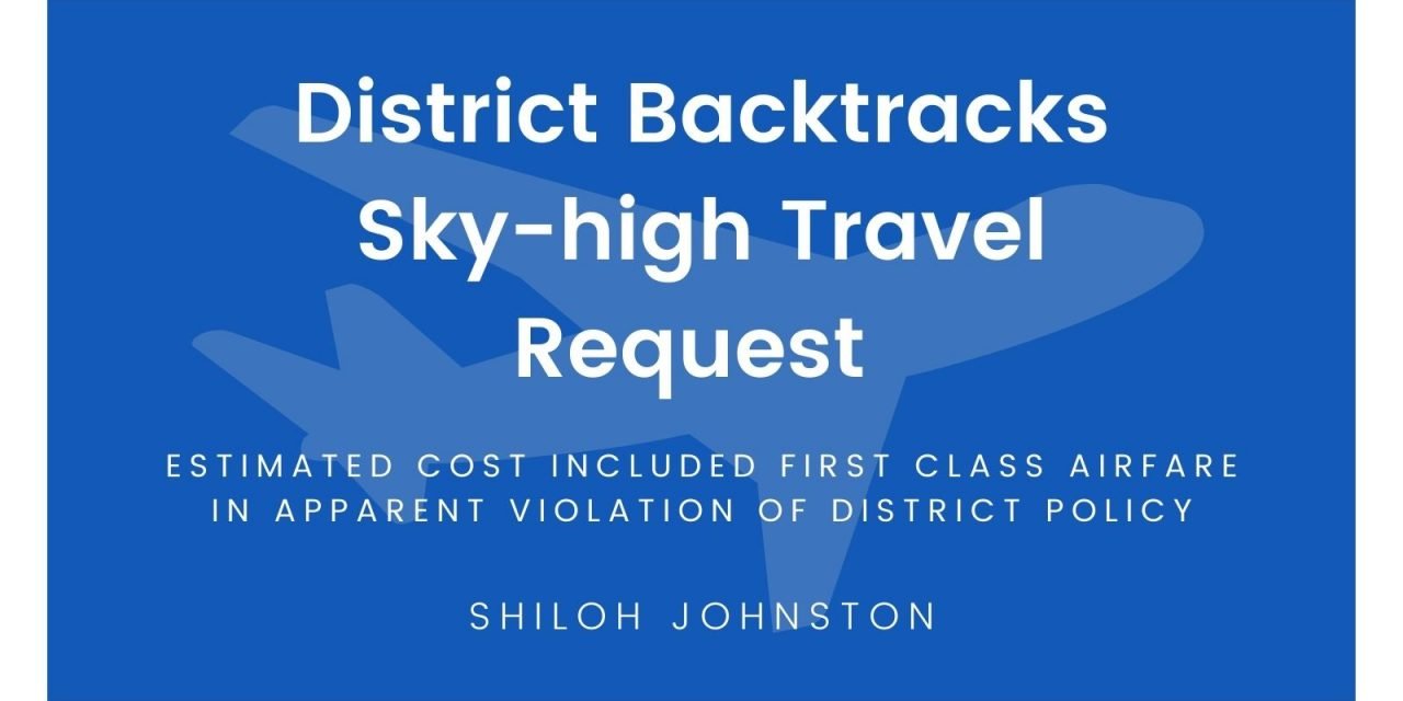District Backtracks Sky-high Travel Request