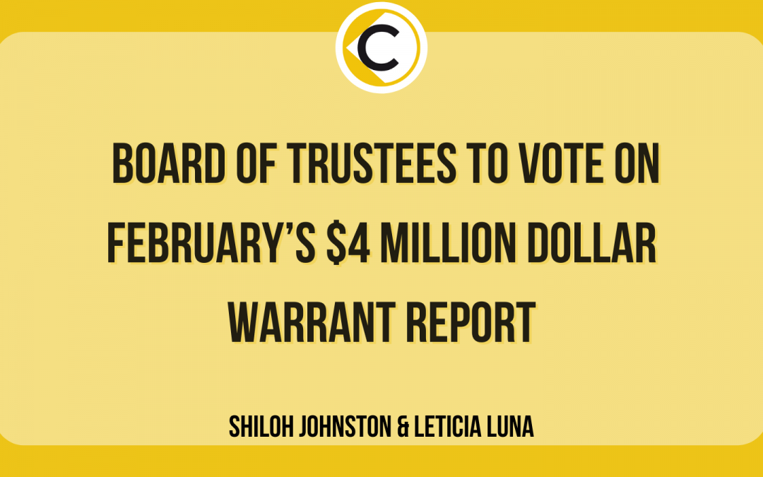 Board of Trustees to vote on February’s $4 million dollar warrant report