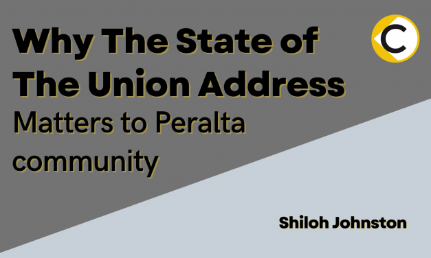 Why the State of the Union address matters to the Peralta community