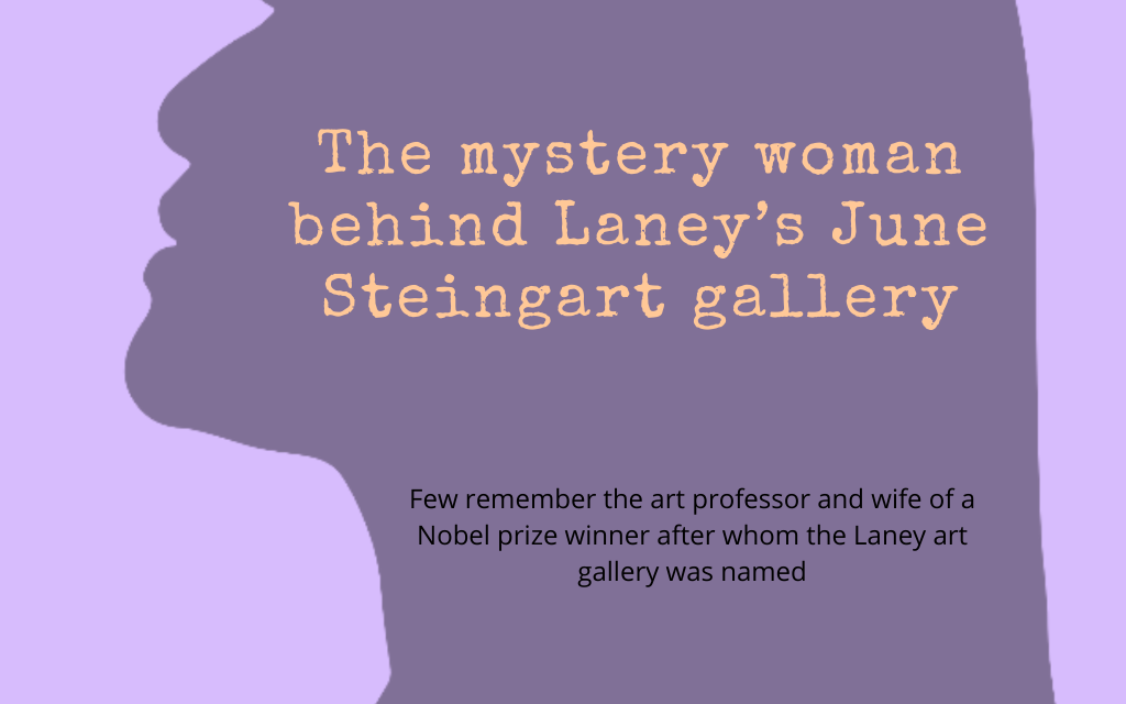 The mystery woman behind Laney’s June Steingart gallery
