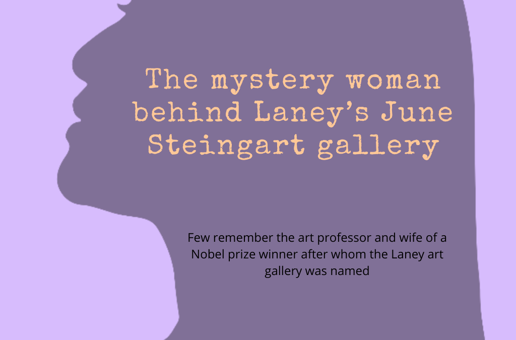 The mystery woman behind Laney’s June Steingart gallery