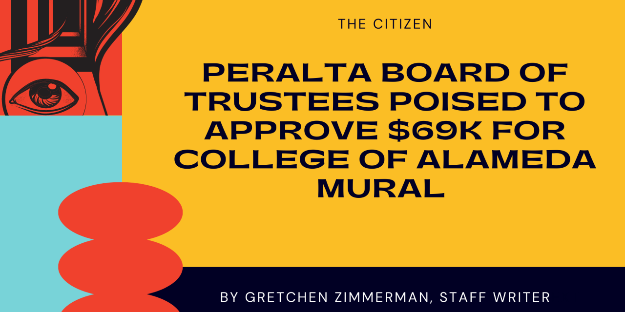 Peralta Board of Trustees poised to approve $69k for College of Alameda Mural