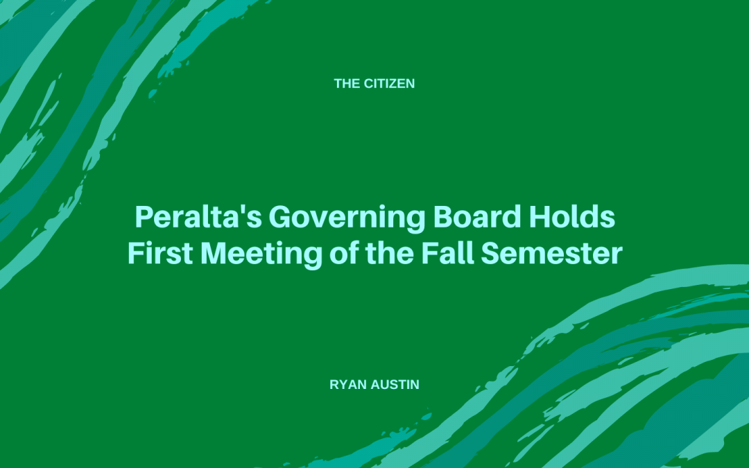 Peralta’s Governing Board Holds First Meeting of the Fall Semester