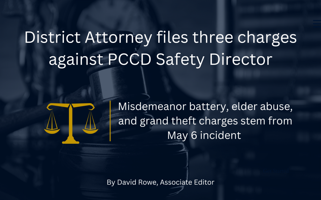 District Attorney Files Three Charges Against PCCD Safety Director