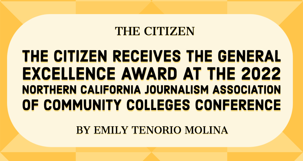 The Citizen Receives the General Excellence Award at the 2022 Northern California Journalism Association of Community Colleges Conference
