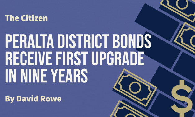 Peralta District Bonds Receive First Upgrade in Nine Years