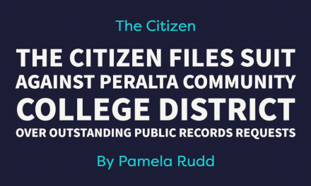 The Citizen Files Suit Against Peralta Community College District Over Outstanding Public Records Requests