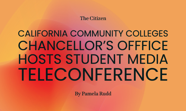 California Community Colleges Chancellor’s Office Hosts Student Media Teleconference