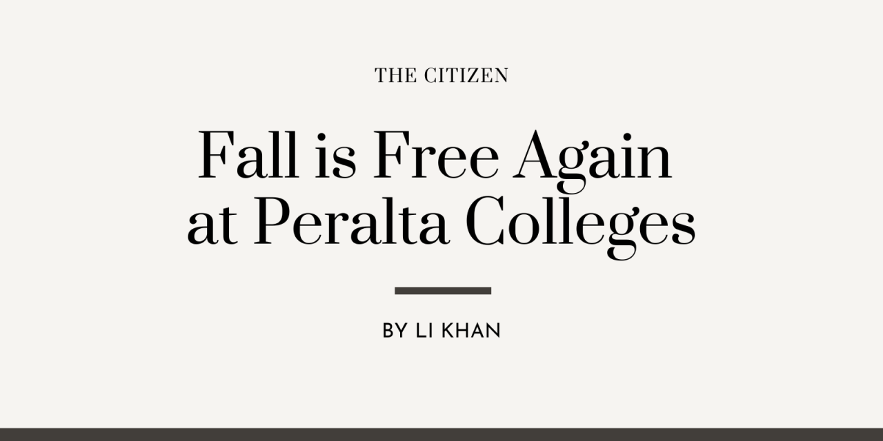 Fall is Free Again at Peralta Colleges