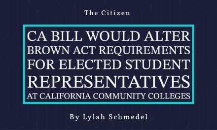 CA Bill Would Alter Brown Act Requirements For Elected Student Representatives At California Community Colleges