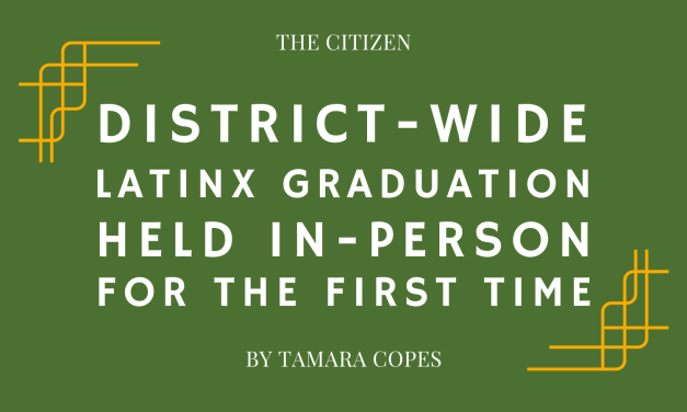 District-wide Latinx Graduation Held In-Person for the First Time